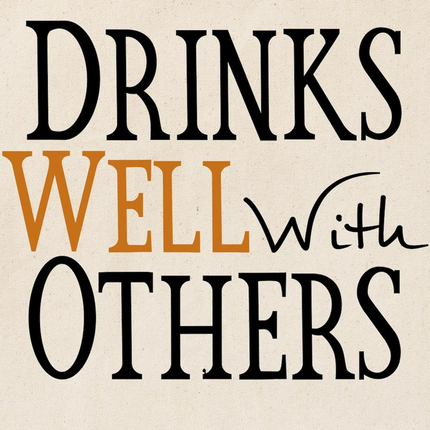 CafePress Drinks Well With Others Tote Bag Natural Canvas Tote Bag, Reusable Shopping Bag
