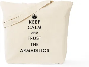 CafePress Keep Calm And Trust The Armadillos Tote Bag Natural Canvas Tote Bag, Reusable Shopping Bag