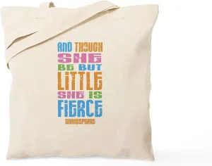 CafePress Though She Be But Little She Is Fierce Tote Bag Natural Canvas Tote Bag, Reusable Shopping Bag