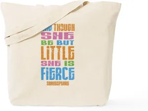 CafePress Though She Be But Little She Is Fierce Tote Bag Natural Canvas Tote Bag, Reusable Shopping Bag